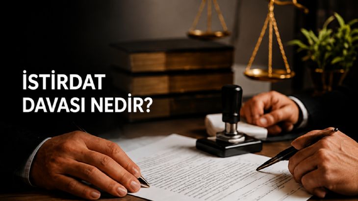 İstirdat Davası Nedir ve Şartları Nelerdir? Haksız Ödemelerin İadesi